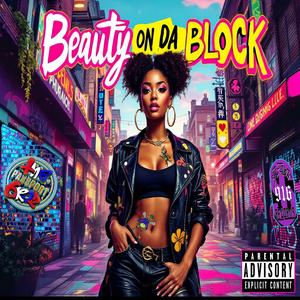 Beauty on da Block (Explicit)