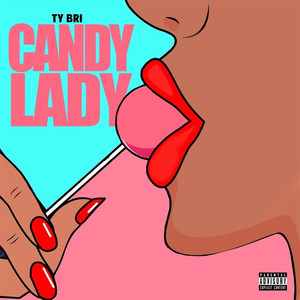 Candy Lady (Explicit)