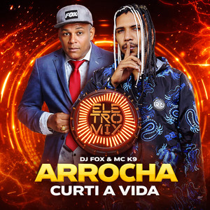 ARROCHA CURTI A VIDA
