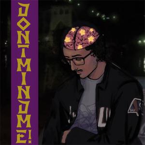 dontmindme! (Explicit)