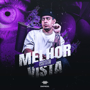 Melhor Vista (Explicit)