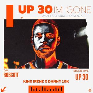 UP 30 (feat. DANNY 10K)