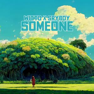 Someone (feat. sryboy) (Remix|Explicit)