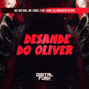 Desande do Oliver (Explicit)