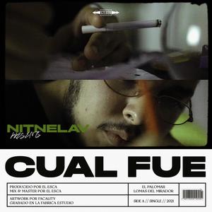 Cual Fue (feat. El Esca)