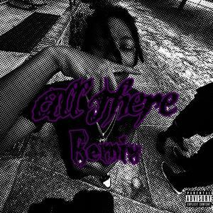 All There (Remix) [Explicit]