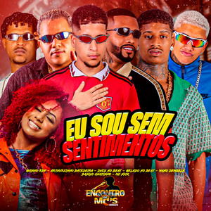 EU SOU SEM SENTIMENTOS (Explicit)
