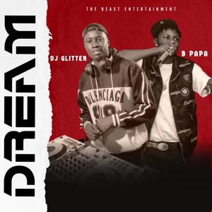 DREAM (feat. Dj Glitter & Glitter Dj)