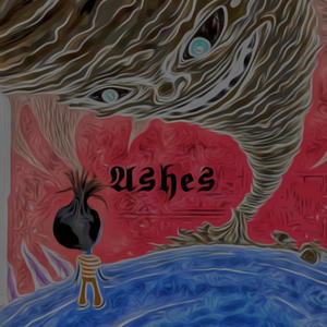 Ashes (Explicit)