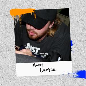 LURKIN (Explicit)