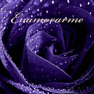 Enamorarme (Explicit)