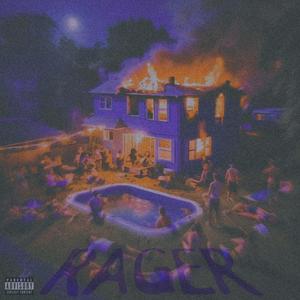 RAGER! (Explicit)