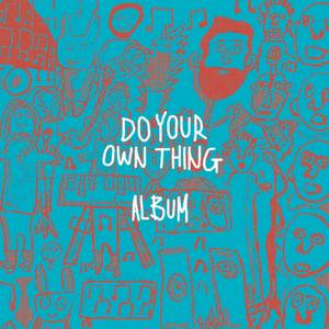 Do Your Own Thing Album