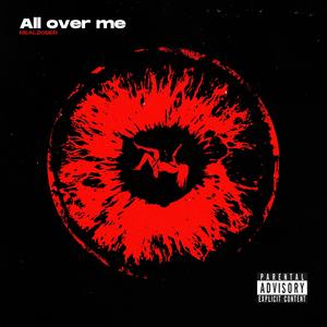 All Over Me (Explicit)