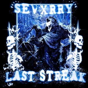 Last Streak (Explicit)