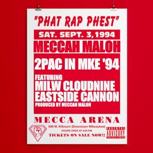 2PAC IN MKE '94 (feat. MILW CloudNine & Eastside Cannon) [Explicit]