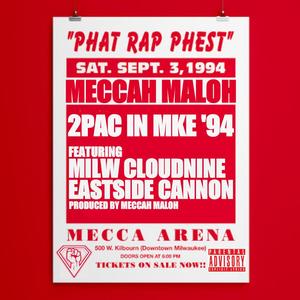 2PAC IN MKE '94(feat. MILW CloudNine & Eastside Cannon) (Explicit)