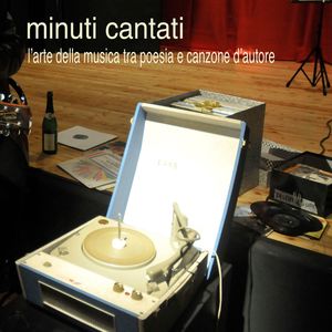 Minuti cantati (L'arte della musica tra poesia e canzone d'autore) [Explicit]