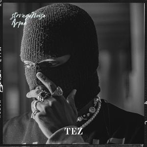 Tez (Explicit)