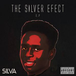 The Silver Effect (Explicit)