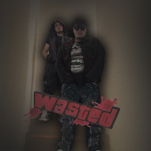 WASTED (Explicit)