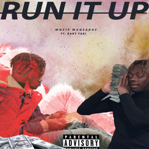 Run It Up (Explicit)