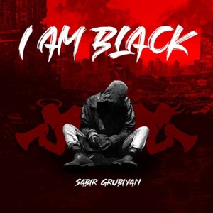 I Am Black (Explicit)