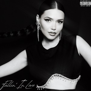 Fallin’ In Love (Explicit)