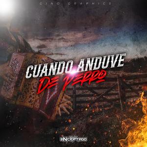 Cuando anduve de perro