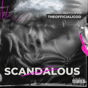 Scandalous (Explicit)