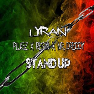 Stand Up (feat. Plugz, Resin & Mr. Dreddy) [Explicit]