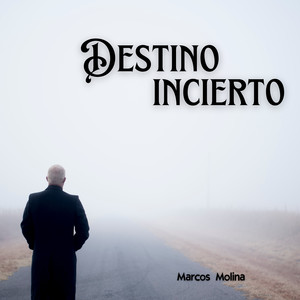 Destino Incierto
