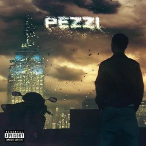 Pezzi (Explicit)