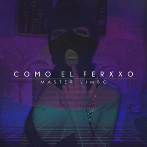 Como El Ferxxo (Explicit)