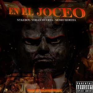En el joceo (Explicit)