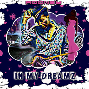 In My Dreamz