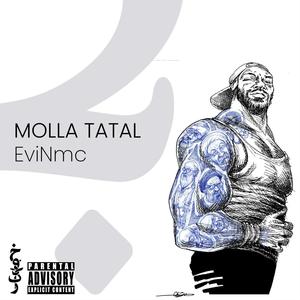 Molla Tatal (Explicit)