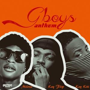 G Boys Anthem (feat. Milona, Kay Flip & Kay Kiti) [Explicit]