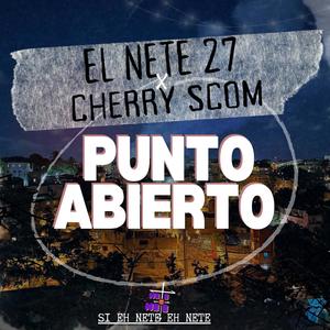 Punto Abierto (feat. El Cherry Scom)