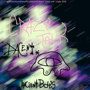 Crazy Talk (Explicit)