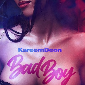 Bad Boy (Explicit)