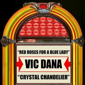 Red Roses For A Blue Lady / Crystal Chandelier