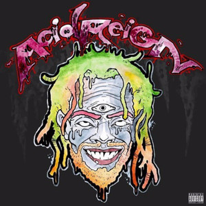 Acid Reign (Explicit)