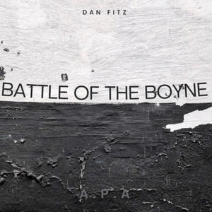 BATTLE OF THE BOYNE (Explicit)