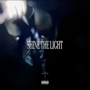 shine the light (Explicit)