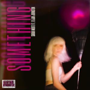 Something(feat. Elijah Johnston)