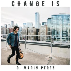 Change Is (Explicit)