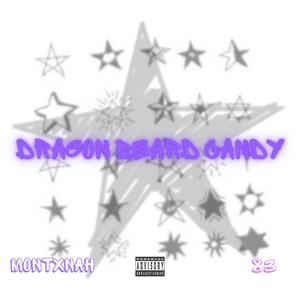 Dragon Beard Candy (feat. 83) (Explicit)