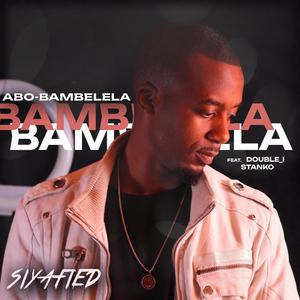 Abo-Bambelela (feat. Double_I & Stanko)