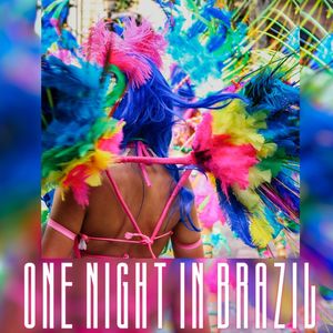 One Night in Brazil - Sambas